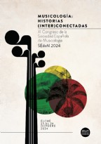 XI CONGRESO SEdeM. ELCHE, 23-26 OCTUBRE 2024. MUSICOLOGÍA: HISTORIAS (INTER) CONECTADAS